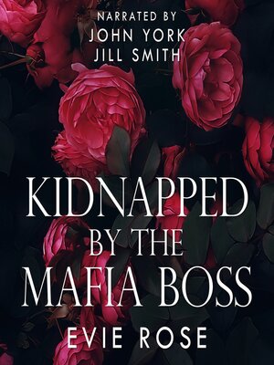 Kidnapped by the Mafia Boss - Audiobook